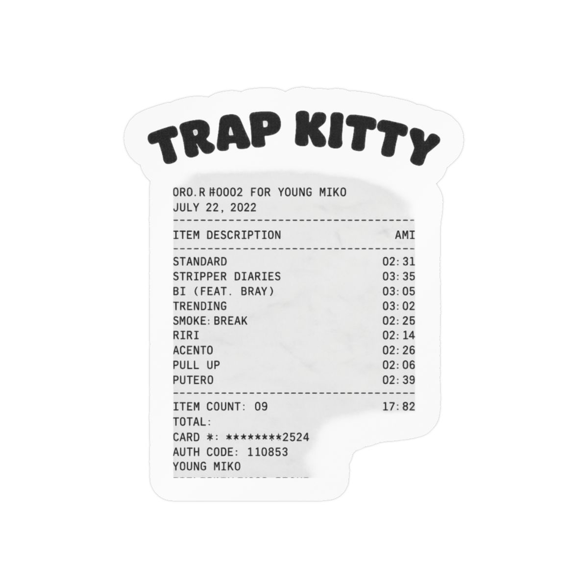 Trap Kitty Young Miko Album Receipt Sticker | Bold Trap Decal